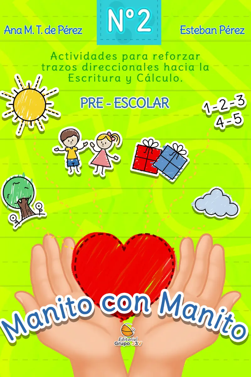 Manito con Manito 2: Inicia la Aventura de Leer y Escribir