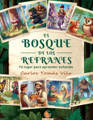 El Bosque de los Refranes