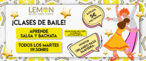 Clases de Salsa y Bachata en Murcia: ¡Descubre el Ritmo en Lemon Book and Coffe!