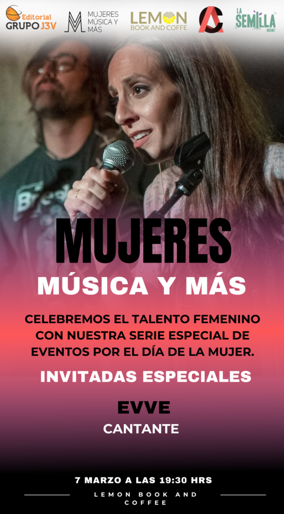 Evento Mujeres, Música y Más con EVVE en Lemon Book and Coffee
