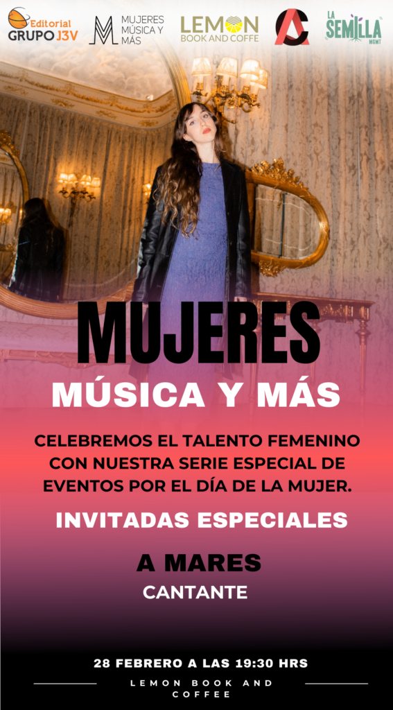 Evento Mujeres, Música y Más con A Mares en Lemon Book and Coffee