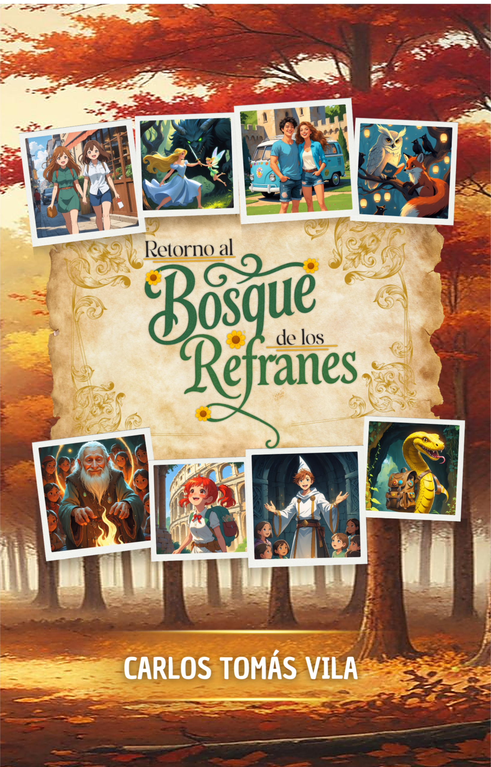 Retorno al Bosque de los Refranes