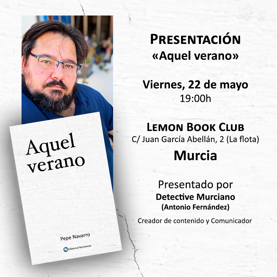 presentación de “Aquel verano”, la nueva obra de Pepe Navarro – Lemon book and coffe – Murcia