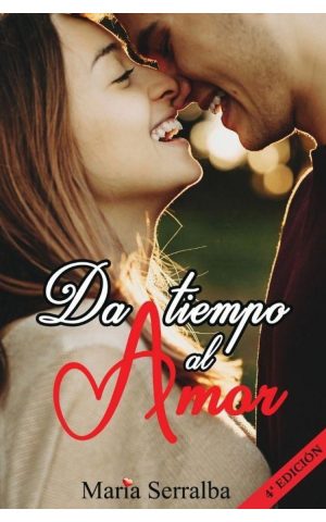 Portada del libro Da tiempo al amor de María Serralba en Lemon Book & Coffee