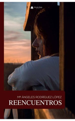 Portada del libro Reencuentros de Maria Angeles Rodríguez López