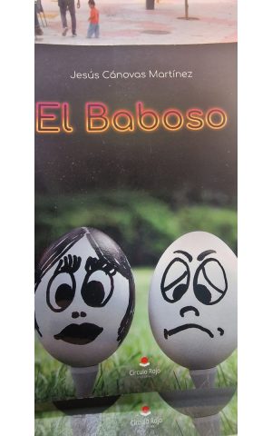 Portada del libro El baboso de Jesús Cánovas Martínez en Lemon Book & Coffee Murcia